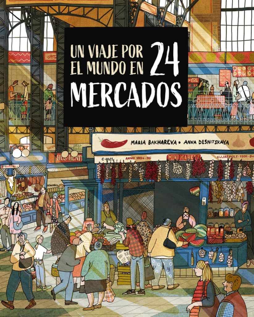 Un viaggio intorno al mondo in 24 mercati